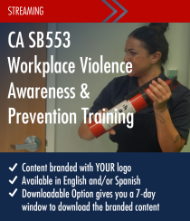 CA SB553 Workplace Violence Prevention Streaming Training for Supervisors and Employees